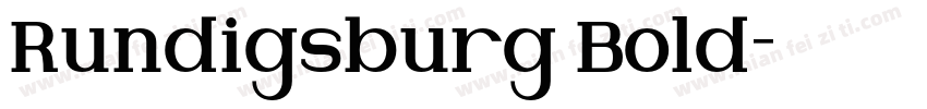 Rundigsburg Bold字体转换